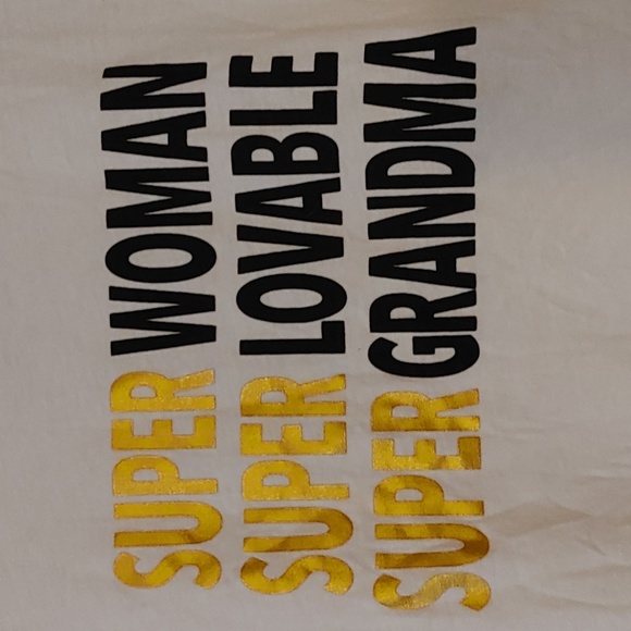 3/$20 Super Grandma T-shirt - Picture 2 of 3